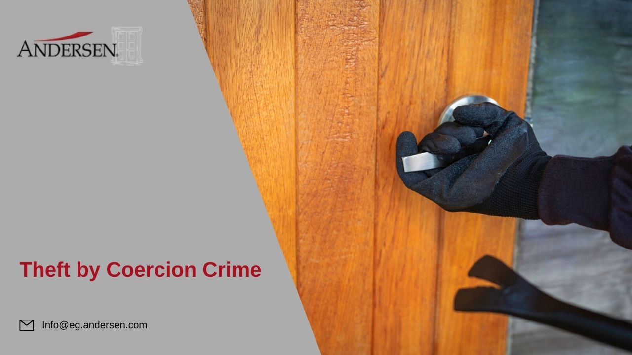 Theft by Coercion Crime Andersen in Egypt
