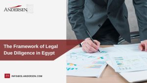 The Framework of Legal Due Diligence in Egypt