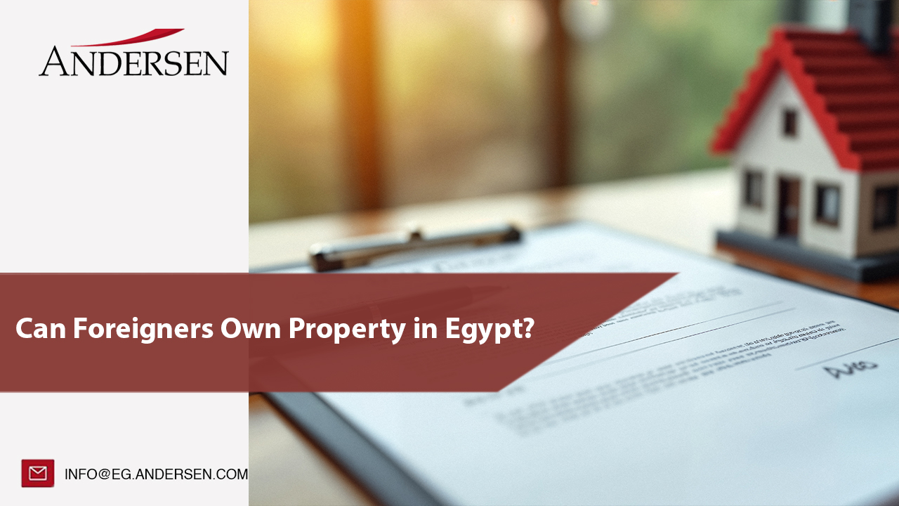 Can Foreigners Own Property in Egypt?